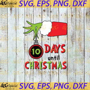 Grinch Christmas Countdown Cut File Set in Svg, Hand Grinch Svg, Grinch Svg, Dr seuss, Cricut File, Clip Art, Christmas Svg, Png, Eps, Dxf
