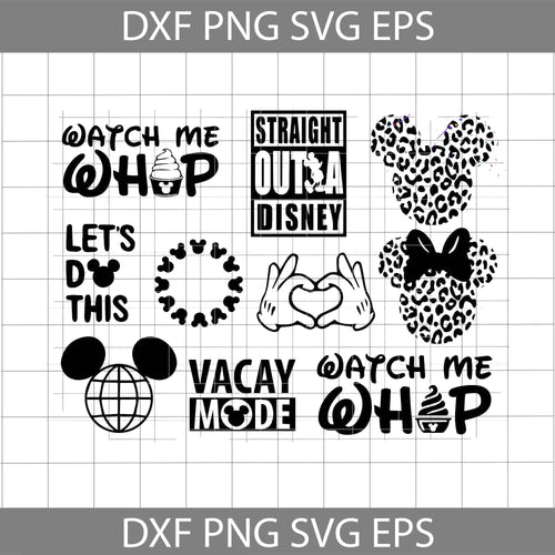 13 Disney free SVG, Disney Svg, Bundle, Straight Outta Disney Svg, Mickey Svg, Travel Svg, Vacation Svg, Png, Eps, Dxf