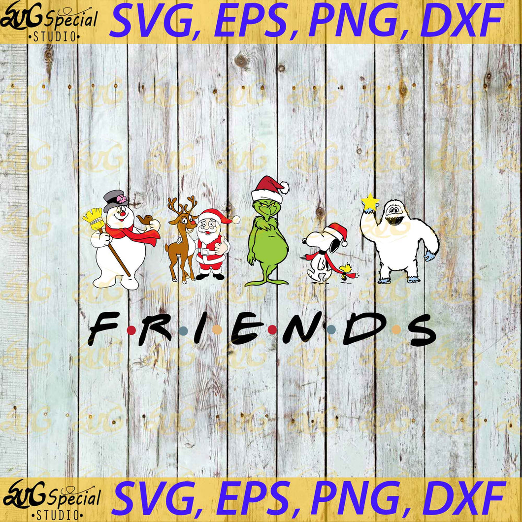 Friends Chirstmas Svg, Cricut File, Clipart, Grinch Svg, Santa Svg, Deer Svg, Snowman Svg, Dr seuss Svg, Christmas Svg, Png, Eps, Dxf