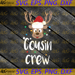 Matching Family Christmas Shirts Cousin Crew Svg, Cricut File, Clipart, Christmas Svg, Merry Christmas Svg, Deer Svg, Family Svg