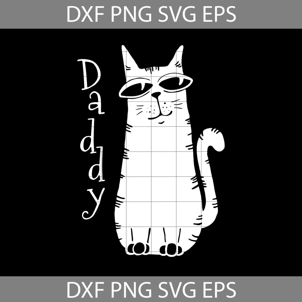 Cat daddy Svg, dad Svg, father's day svg, cricut file, clipart, svg, png, eps, dxf