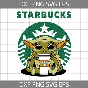 Starbucks Baby yoda svg, Starbucks logo Svg, Star wars starbucks svg, Cricut file, clipart, svg, png, eps, dxf