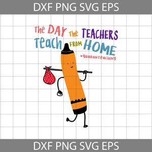 The Day The Teachers Returned To School 2021 Pandemic Survivors Svg, Back To School Svg, School Svg, Cricut file, clipart, svg, png, eps, dxf