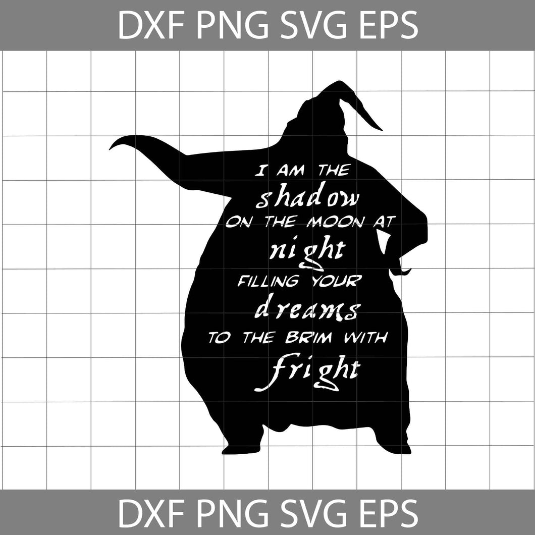 Oogie Boogie Svg, I Am The Shadow On The Moon At Night svg, Horror Movie svg, Halloween Svg, Halloween Gift svg, Funny, Cuties, Horror SVg, Cricut File, Clipart, Svg, Png, Eps, Dxf