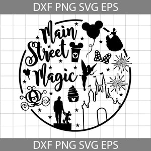 Main Street Magic Svg, Disney Travel Svg, Disney Svg, cricut file, clipart, svg, png, eps, dxf