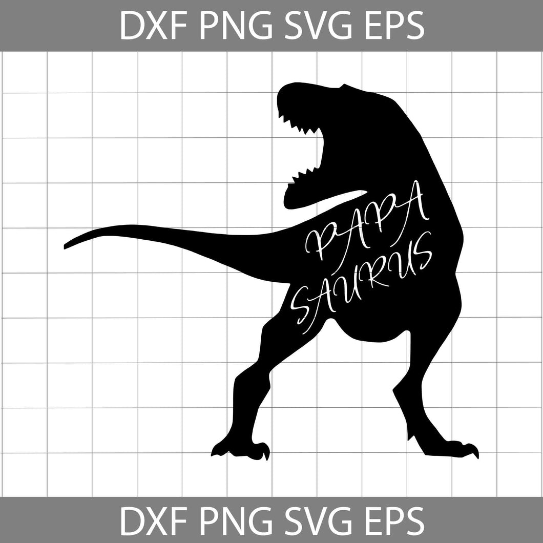 Papasaurus Svg, Dad svg, Father's day svg, cricut file, clipart, svg, png, eps, dxf