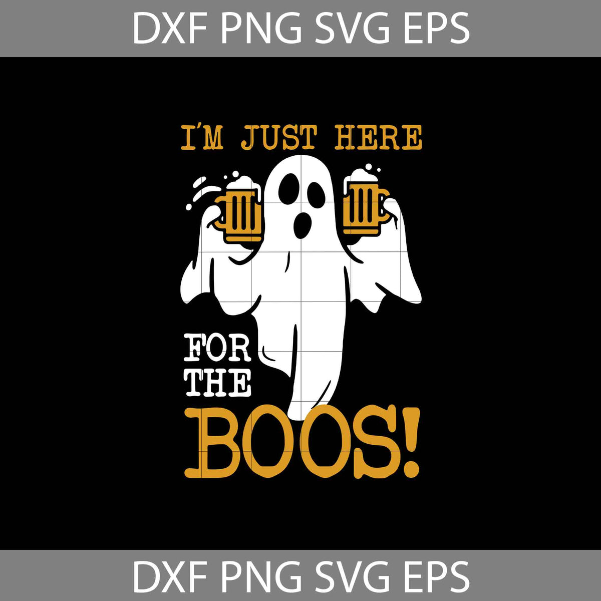 Im Just Here For The Boos Svg Beer Svg Boo Svg Halloween Svg Cricut File Clipart Svg Png 6321