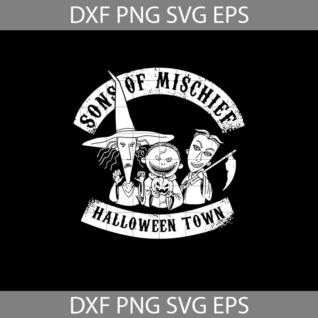 Sons Of Mischief Halloween Town Svg, Halloween Svg, Halloween Gift Svg, Funny, Cuties, Horror, Cricut file, Clipart, Svg, Png, Eps, Dxf