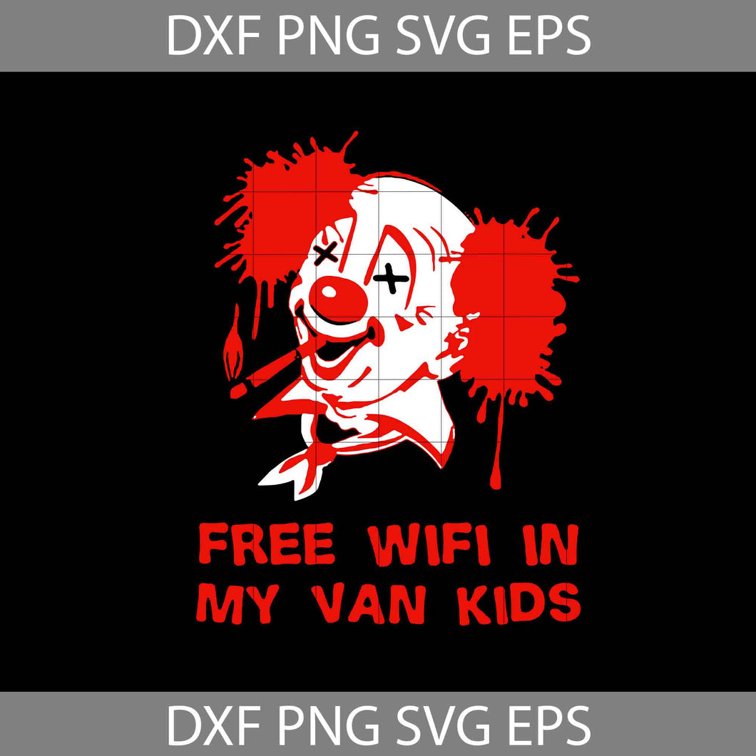 Free Wifi In My Van Kids Svg, Clown svg, Movie Svg, Halloween Svg, Halloween Gift Svg, Horror, Funny, Cuties, Cricut File, Clipart, Svg, png, eps, dxf