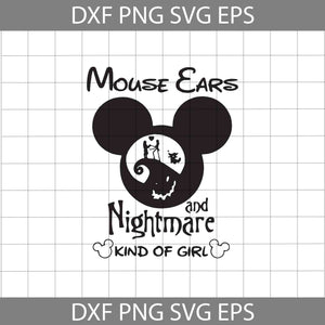 Mouse ears and nightmare kind of girl svg, Jack and Sally Svg, Mickey Halloween Svg, Halloween Svg, Halloween Gift svg, Cricut File, Clipart, Svg, Png, Eps, Dxf