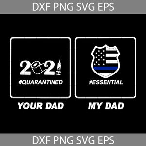 Your dad my dad svg SVg, Father svg, father's day svg, cricut file, clipart, svg, png, eps, dxf