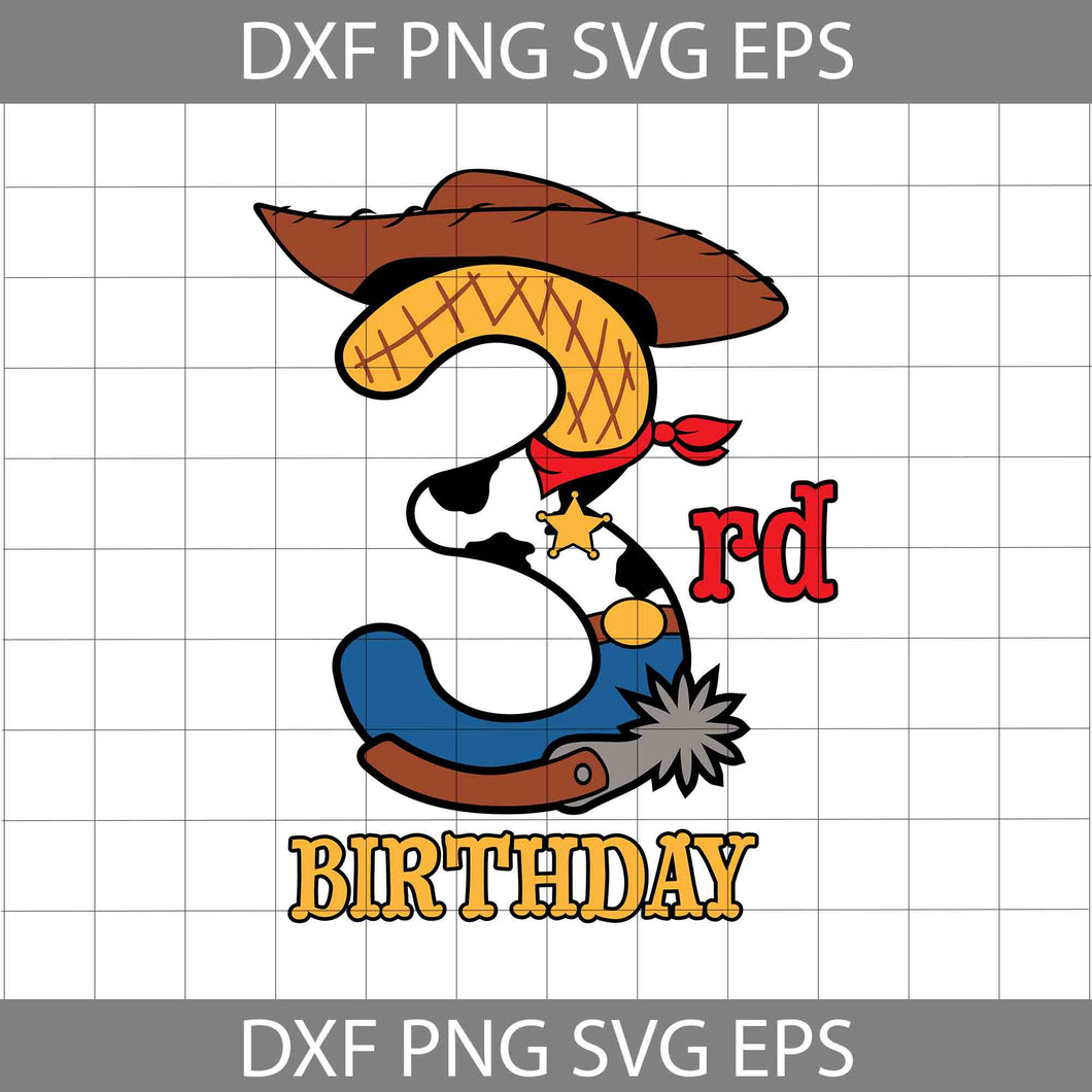 3rd Birthday Woody svg, Birthday Svg, toy story svg, cricut file, clipart, svg, png, eps, dxf