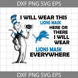 I Will Wear This Mask Here Or There Svg,  Cricut File, Clipart, Svg, Png, Eps, Dxf