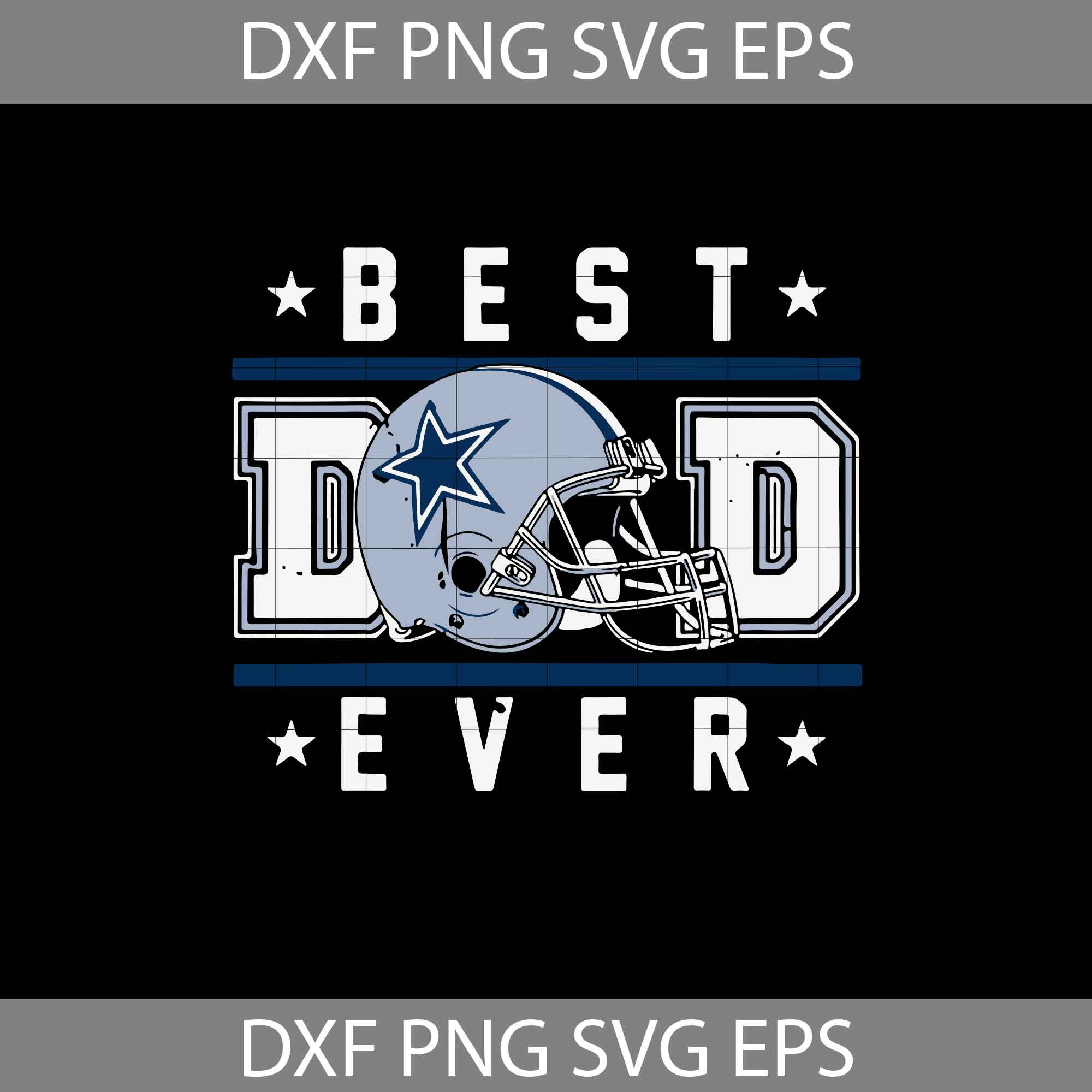 Best dad ever svg, Dallas Cowboys svg, Football svg, Dallas