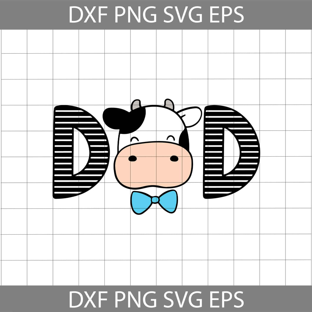 Cow dad svg, dad svg, father's day svg, cricut file, clcipart, svg, png,eps, dxf