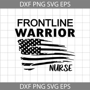 Frontline Warrior Nurse American Flag Covid 19 Svg, nurse Svg, Job Svg, Cricut file, clipart, svg, png, eps, dxf