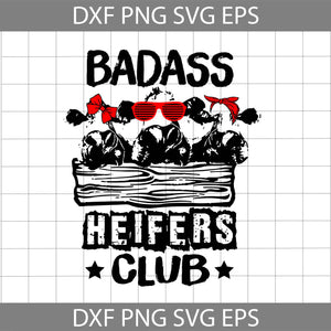 Badass Heifers Club Svg, Cows Club Svg, Heifer Bandana Svg, Cricut file, clipart, svg, png, eps, dxf