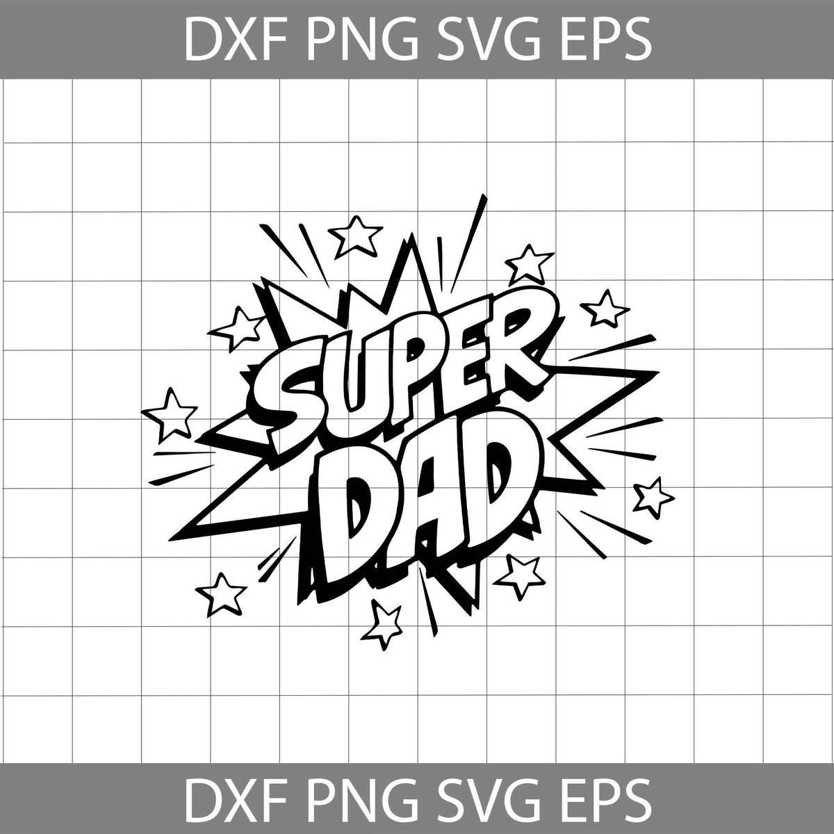 Super Dad Svg, Dad Svg, Father Svg, Father's Day Svg, Cricut File ...