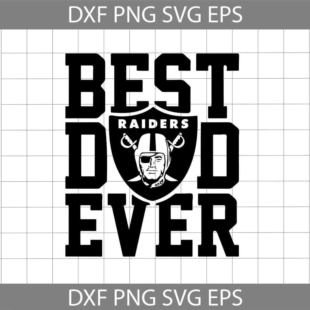 Best dad ever, Oakland Raiders svg, dad svg, Father's day svg, crciut file, clipart, svg, png, eps, dxf