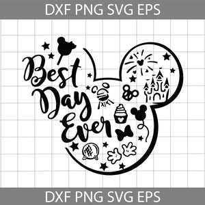 Disney Best Day Ever Svg, Travel Svg, Disney Svg, cricut file, clipart, svg, png, eps, dxf