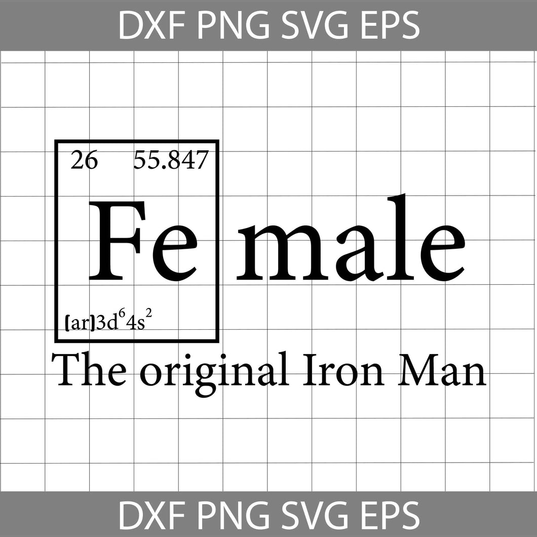 Female The Original Iron Man Svg, Feminism svg, Feminist svg, cricut file, clipart, svg, png, eps, dxf