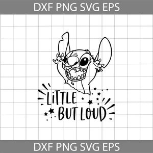 Little but loud svg, Stitch svg, Lilo and Stitch Svg, Disney Svg, Cricut file, clipart, svg, png, eps, dxf