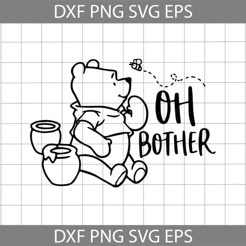 Oh bother svg, Winnie the Pooh svg, Hunny Svg, disney svg, cricut file, clipart, svg, png, eps, dxf