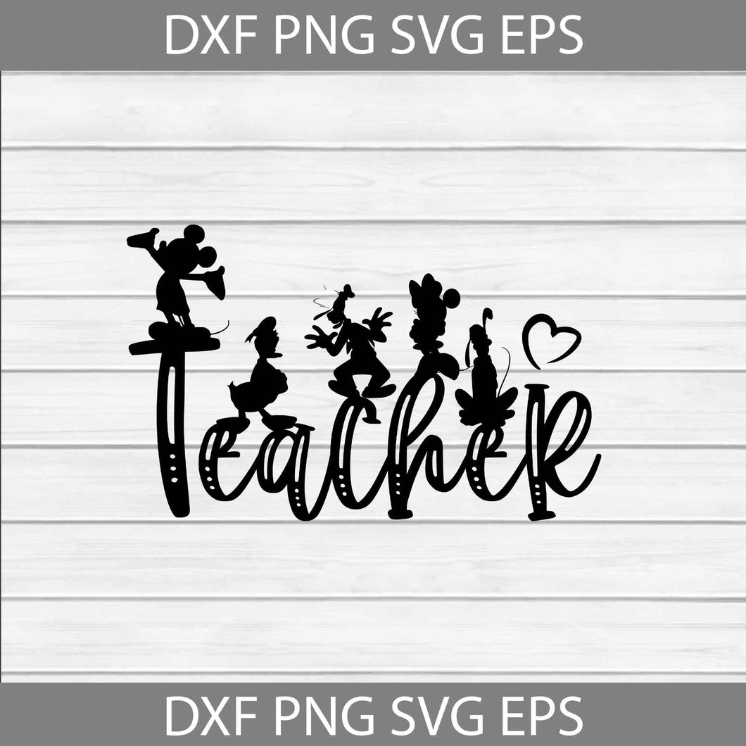 Teacher Svg, Mickey Svg, Minnie Svg, Pluto Svg, Goofy Svg, Teacher Svg, Back To School Svg, Cricut File, Clipart, Svg, Png, Eps, Dxf