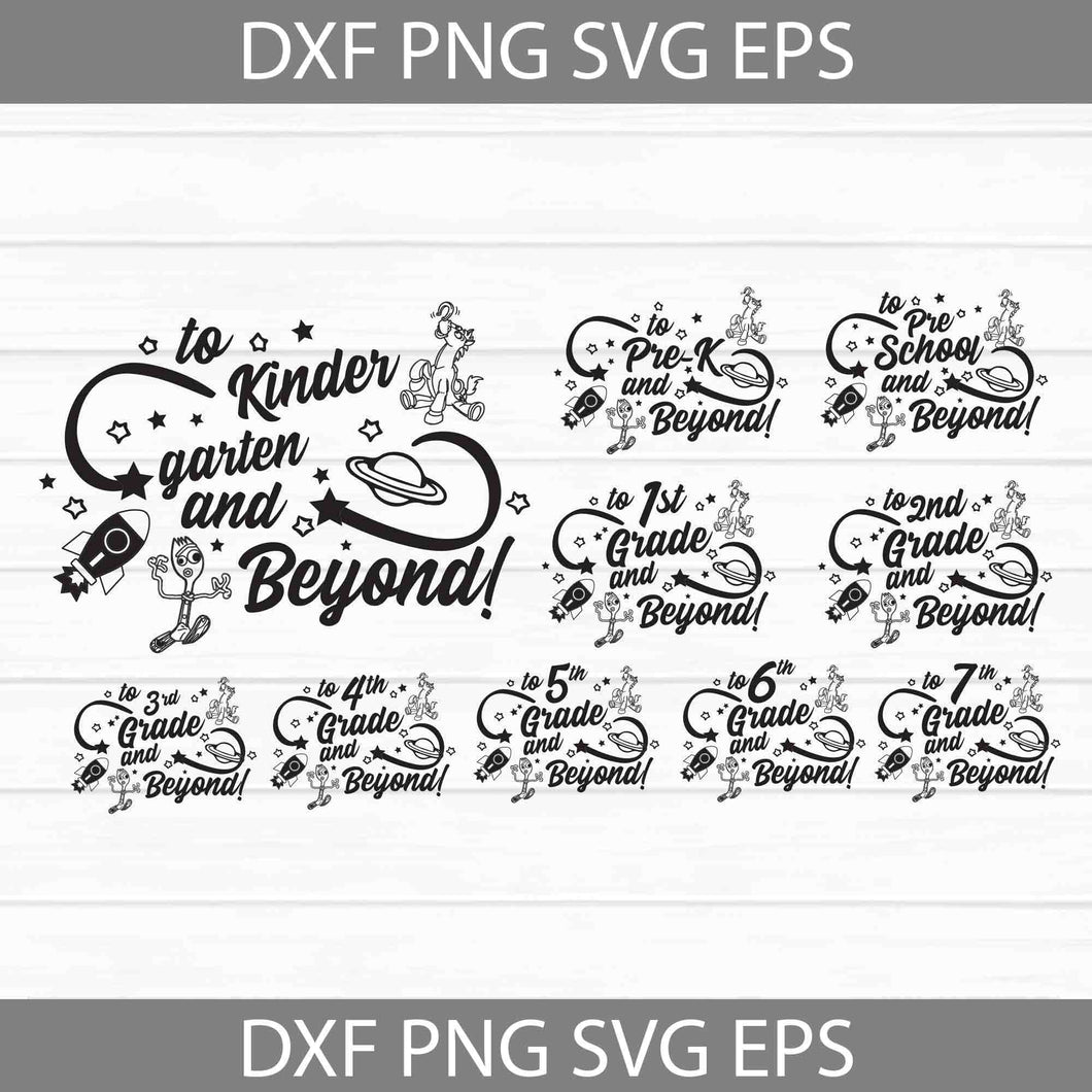 To Kindergarten And Beyond Svg, Pre-K Svg, Pre-School Svg, 1st Grade Svg, Toy Story Svg, Bundle, Back To School Svg, Cricut File, Clipart, Svg, Png, Eps, Dxf