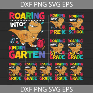 Roaring Into Kindergarten Svg, Pre-K Svg, Pre-School Svg, 1st Grade Svg, Nash Svg, The Good Dinosaur Svg, Bundle, Back To School Svg, Cricut File, Clipart, Svg, Png, Eps, Dxf