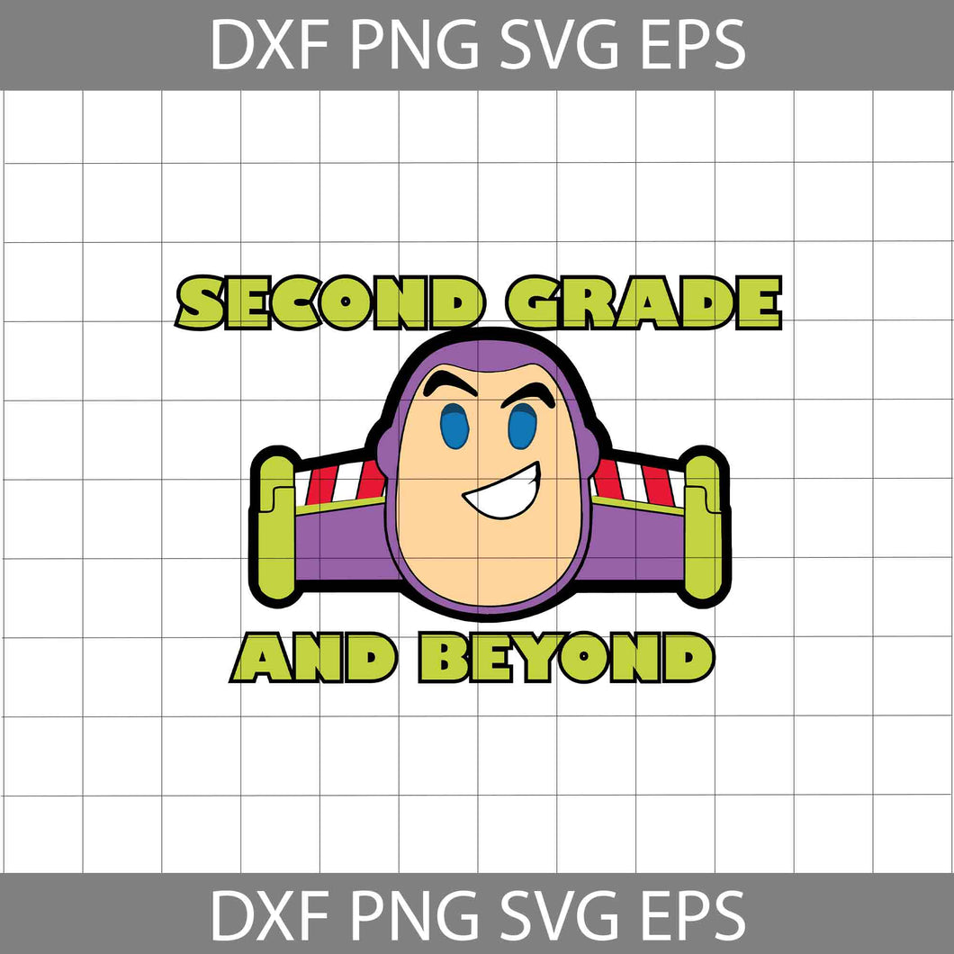 Second Grade And Beyond Svg, Toy Story Svg, Back to School Svg, Cricut file, Clipart, Svg, Png, Eps, Dxf