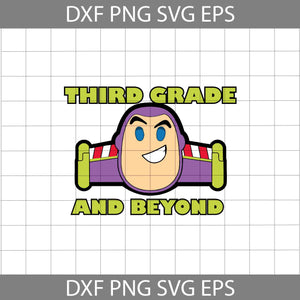 Third Grade And Beyond Svg, Toy Story Svg, Back to School Svg, Cricut file, Clipart, Svg, Png, Eps, Dxf