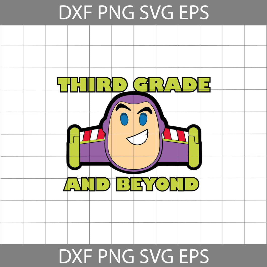 Third Grade And Beyond Svg, Toy Story Svg, Back to School Svg, Cricut file, Clipart, Svg, Png, Eps, Dxf