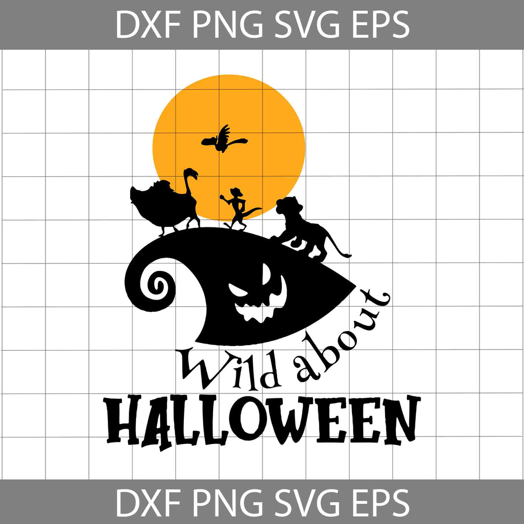 Wild About Halloween Svg, Lion King Svg, Disney halloween Svg, Halloween svg, cricut file, clipart, svg, png, eps, dxf
