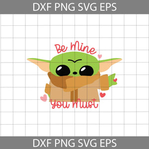 Be Mine You Must SVg, Cartoon Svg, Valentine's day Svg, Gift Svg, Cricut File, Clipart, Svg, Png, Eps, Dxf