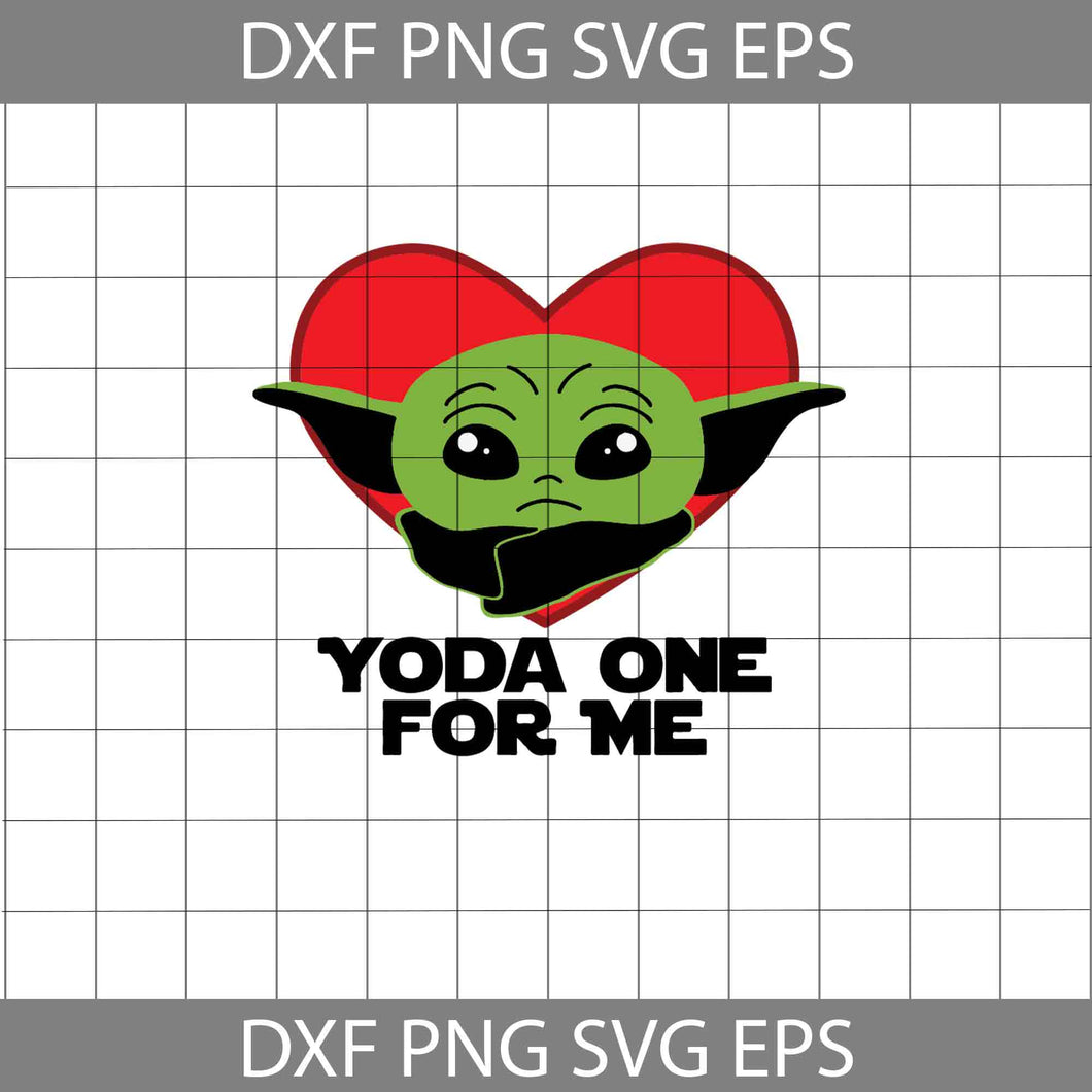 Yoda One for me SVg, Baby Yoda SVg, Star Wars Svg, Cartoon Svg, Valentine's day Svg, Gift Svg, Cricut File, Clipart, Svg, Png, Eps, Dxf