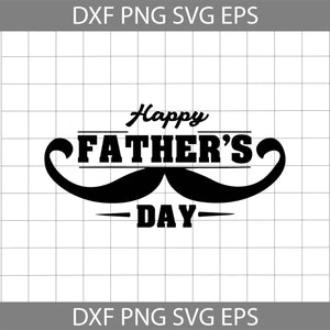 Happy father's day svg, dad Svg, father's day svg, cricut file, clipart, svg, png, eps, dxf