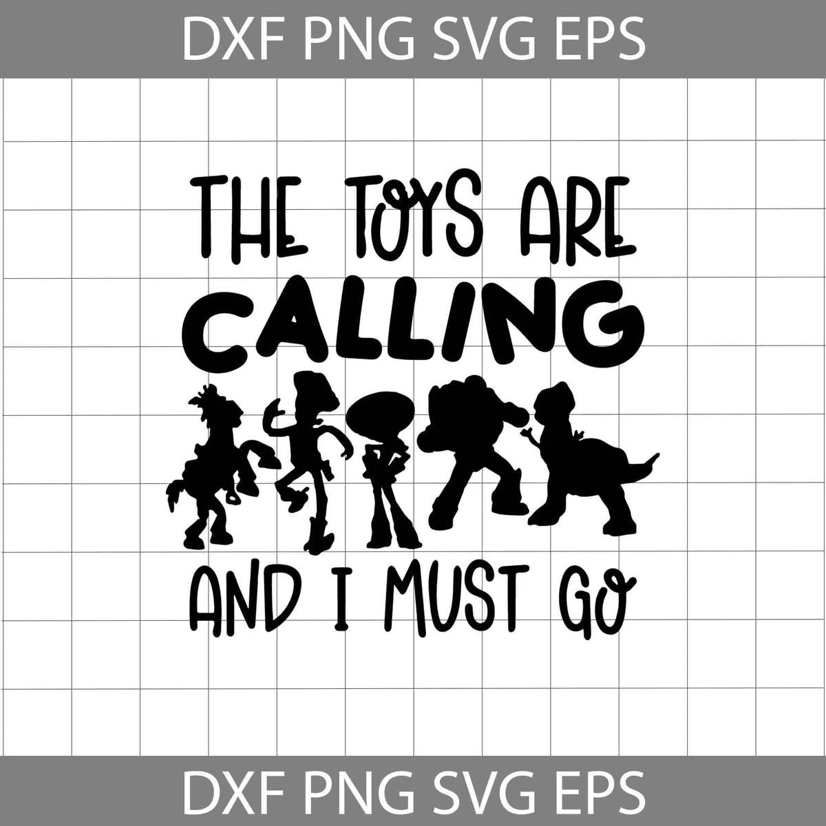 The Toys Are Calling Svg, Cricut File, Clipart, Svg, Png, Eps, Dxf 