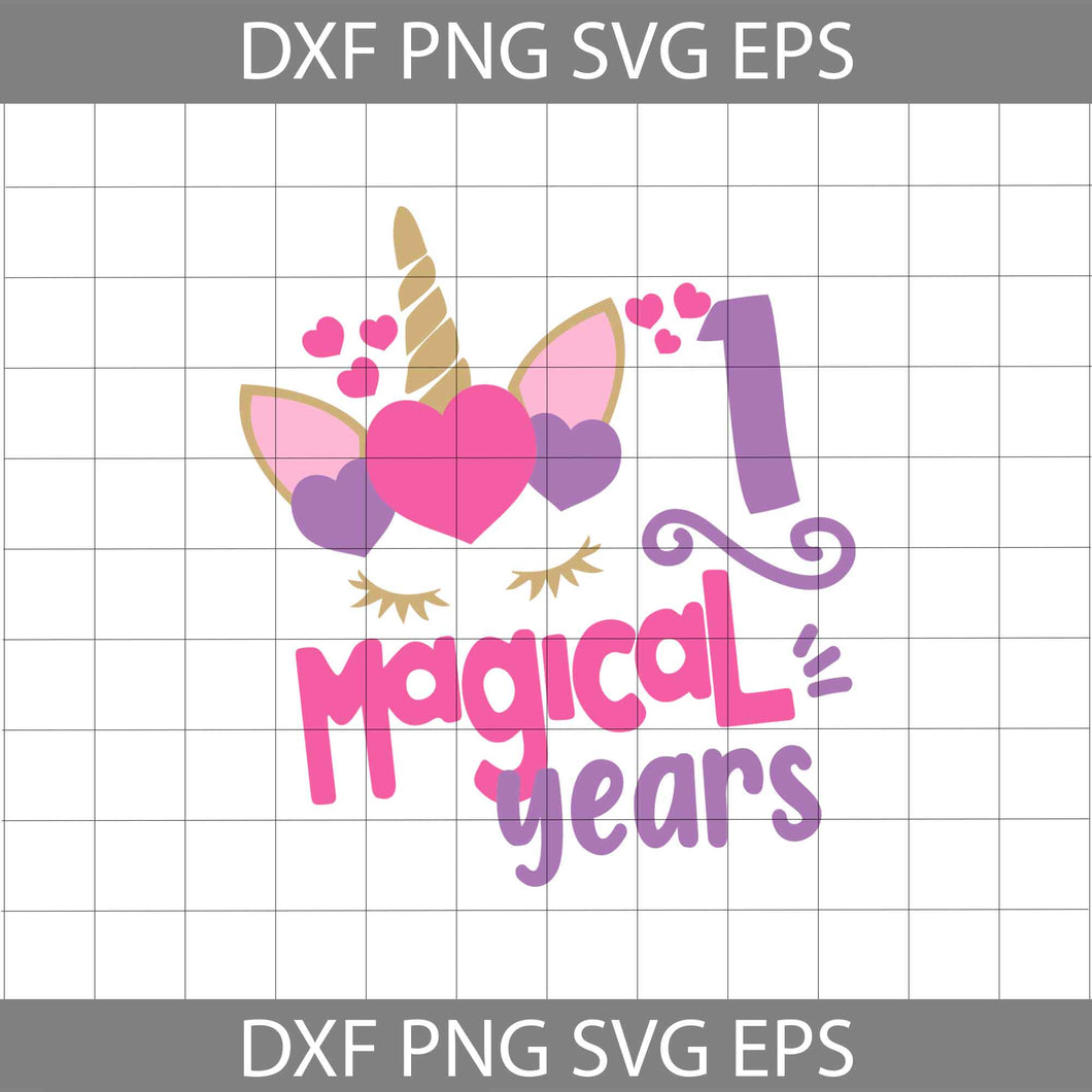 1st Magical Years Svg, Unicorn Svg, Cricut file, clipart, svg, png, eps, dxf