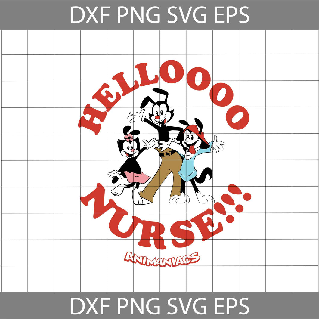 Animaniacs Yakko Wakko And Dot Svg, Hello Nurse Svg, nurse svg, jobs Svg, cricut file, clipart, svg, png, eps, dxf