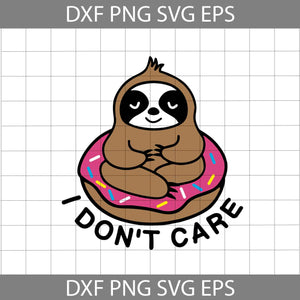 I Don't Care Svg, Sloth Svg, Animal Svg, Cricut File, Clipart, Svg, Png, Eps, Dxf