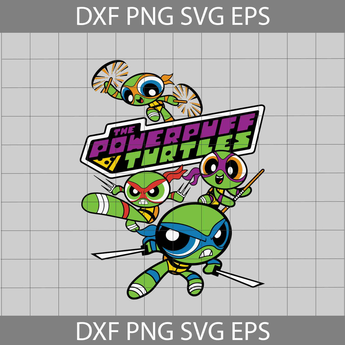 The Powerpuff Turtles Svg, Ninja Turtle svg, Powerpuff Girls SVg ...