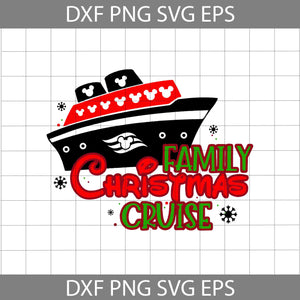 Family Christmas Cruise SVg, Cartoon SVg, Christmas Svg, Gift SVg, Cricut File, clipart, svg, png, eps, dxf