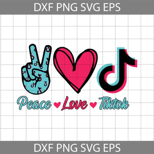 Peace Love TikTok Svg, Tik tok svg, Trending svg, cricut file, clipart, svg, png, eps, dxf