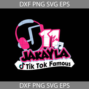 Tik tok 11 Jakaya Svg, tik Tok famous Svg, Tik tok Svg, cricut file, clipart, svg, png, eps, dxf