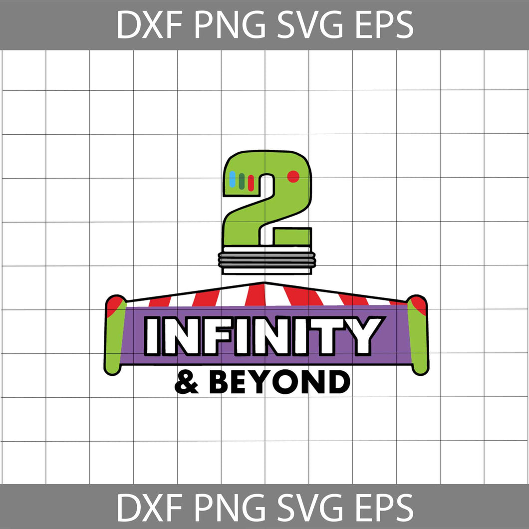 2 Infinity & Beyond SVG, TOY Space Man Svg, Birthday Svg, cricut file, clipart, svg, png, eps, dxf