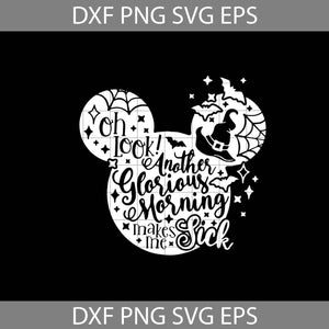 Oh Look Another Glorious Morning Makes Me Sick svg, Cartoon Svg, Character friends svg, Halloween Svg, Halloween Gift Svg, funny, cuties, horror Svg, Cricut File, clipart, svg, png, eps, dxf