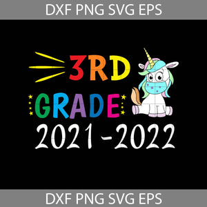 Unicorn Mask 3rd Grade 2021-2022 Svg, back to school svg, cricut file, clipart, svg, png, eps, dxf