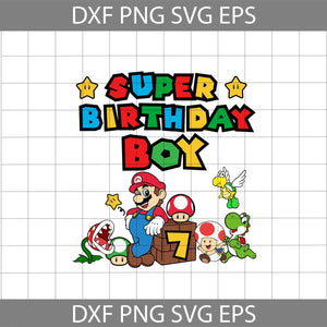 7th Birthday Super Mario Svg, Super Birthday Boy Svg, Birthday Boy Svg, Cricut File, Clipart, Svg, Png, Eps, Dxf