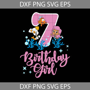 7th Bubble Guppies Birthday svg, Birthday Girl Svg, Birthday Svg, Cricut File, Clipart, Svg, Png, Eps, Dxf